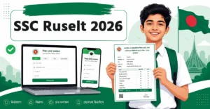 SSC Result 2026 Bangladesh মার্কশিটসহ সব বোর্ডের রেজাল্ট দেখার নিয়ম